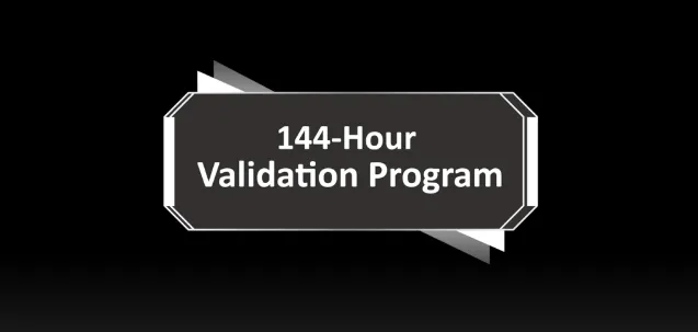 144-Hour Validation Program